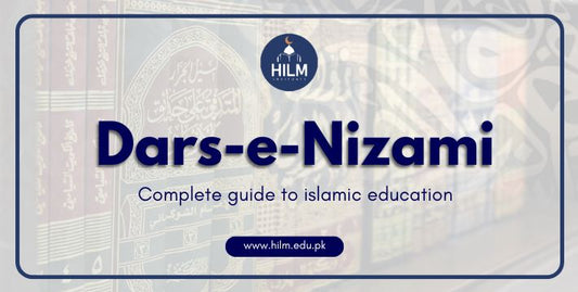 Dars-e-Nizami Course:Complete guide to islamic Education