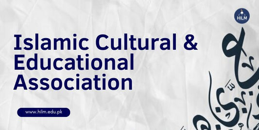 Promote Islamic Cultural & Educational Association | HILM INSTITUTE