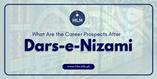 What Are the Career Prospects After Dars-e-Nizami?