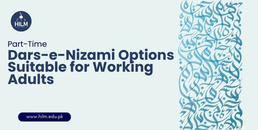 Are There Part-Time Dars-e-Nizami Options Suitable for Working Adults?