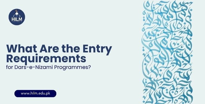Dars-e-Nizami Entry Requirements in Pakistan | 2026 Guide