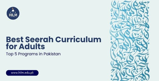 5 Best Seerah Curriculums for Adults in Pakistan (2026)