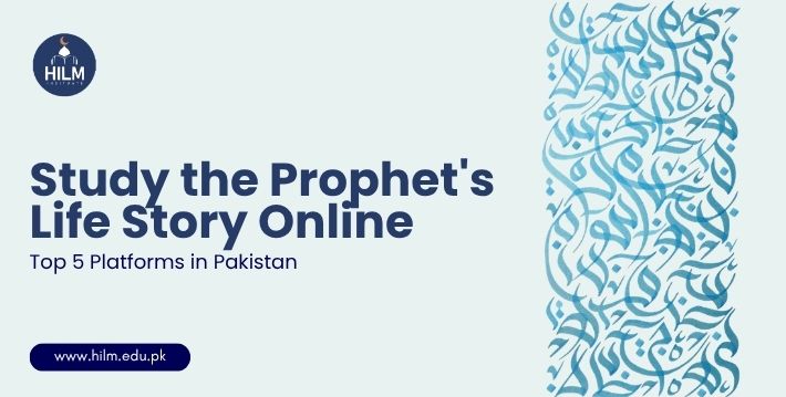Discover the top 5 online platforms to learn the Seerah in Pakistan. From leadership-focused courses at Hilm Institute to traditional tracks, find your path.