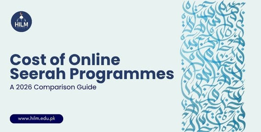 Cost of Online Seerah Programmes in the UK | 2026 Comparison