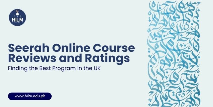Compare the best online Seerah courses in the UK. Read verified reviews and ratings for Hilm Institute, Al Balagh, Al-Salam, and more to find your perfect program.