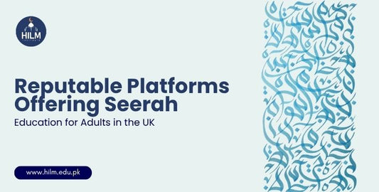 Top 5 Platforms for Online Seerah Education in the UK