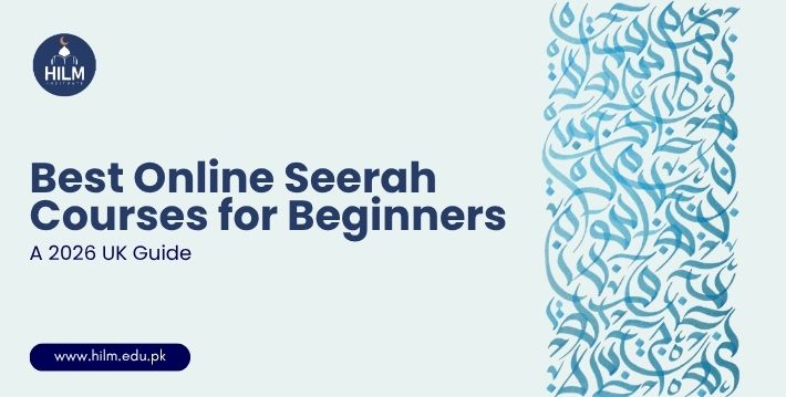 Best Online Seerah Courses for Beginners UK (2026)