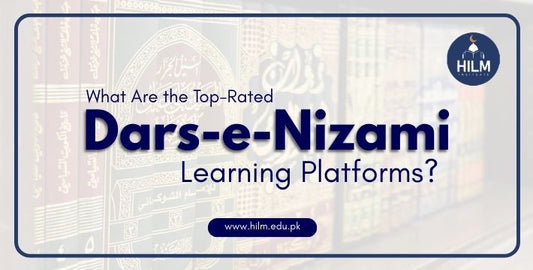 What Are the Top-Rated Dars-e-Nizami Learning Platforms?