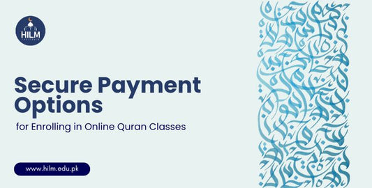 Secure Payment Options for Enrolling in Online Quran Classes