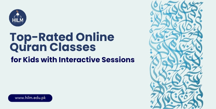 Top-Rated Online Quran Classes for Kids with Interactive Sessions