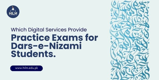 Find the best digital services and mobile apps for Dars-e-Nizami practice exams. Improve your results with past papers, mock tests, and structured revision.