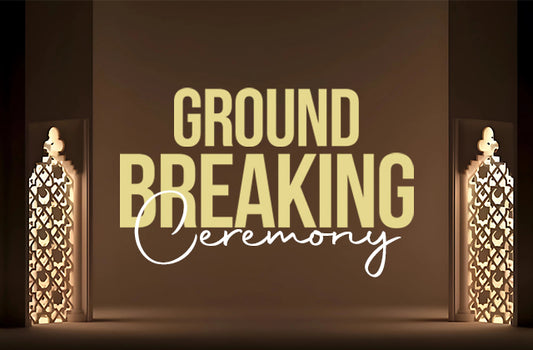 Ground Breaking Ceremony
