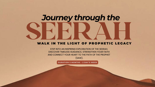 Seerah Course – Study the Life of the Prophet (ﷺ) with HILM INSTITUTE